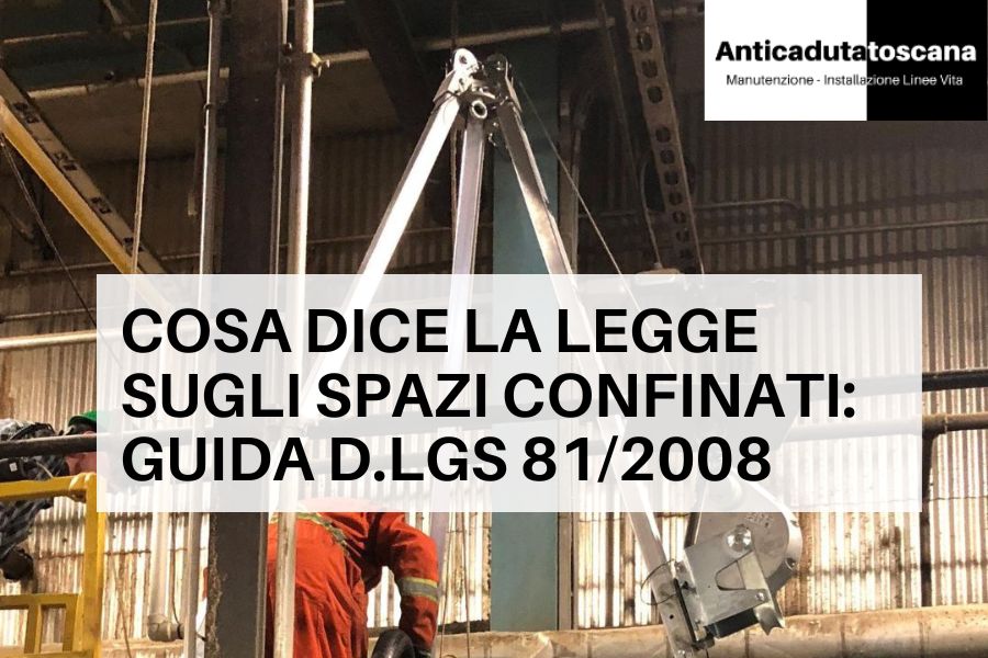 legge spazi confinati toscana anticaduta